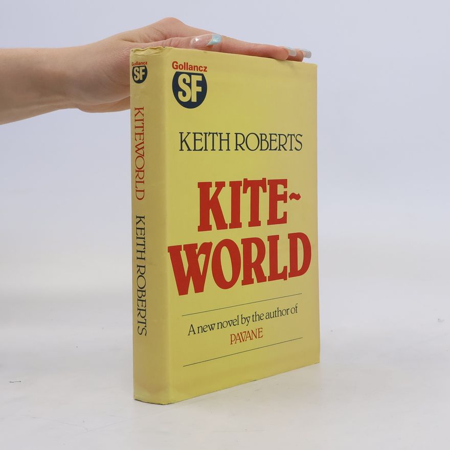 Keith Roberts Kiteworld