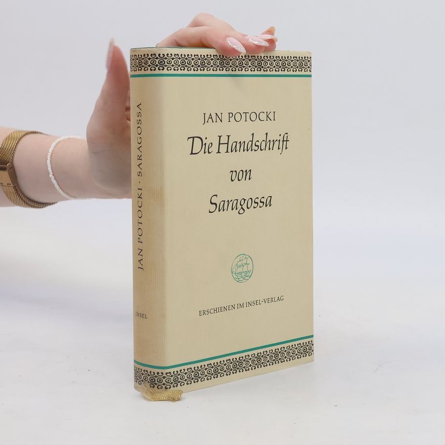 Jan Potocki Die Handschrift von Saragossa
