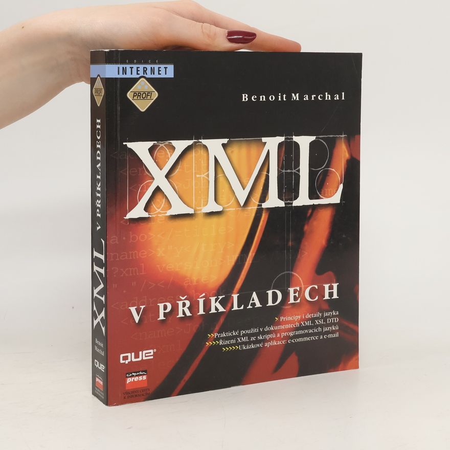 Benoit Marchal XML v příkladech