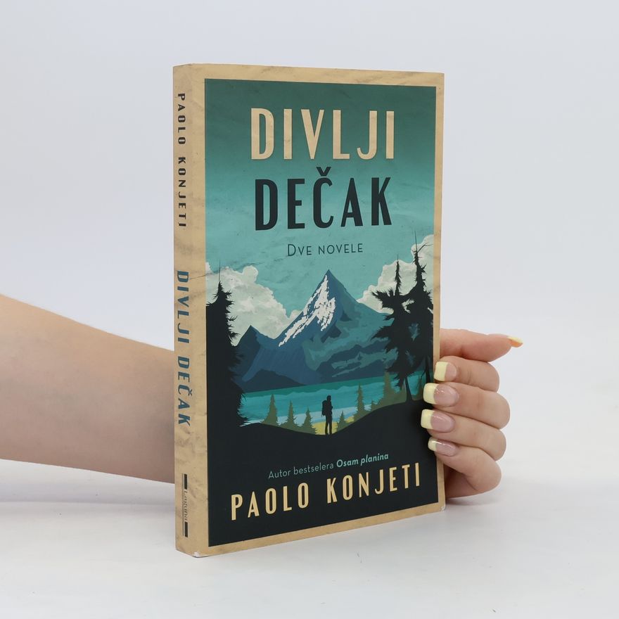 Paolo Cognetti Divlji dečak
