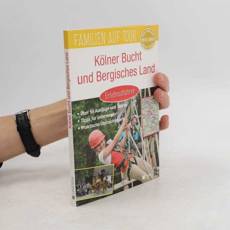 Kolektív autorov Familien auf Tour: Kölner Bucht und Bergisches Land