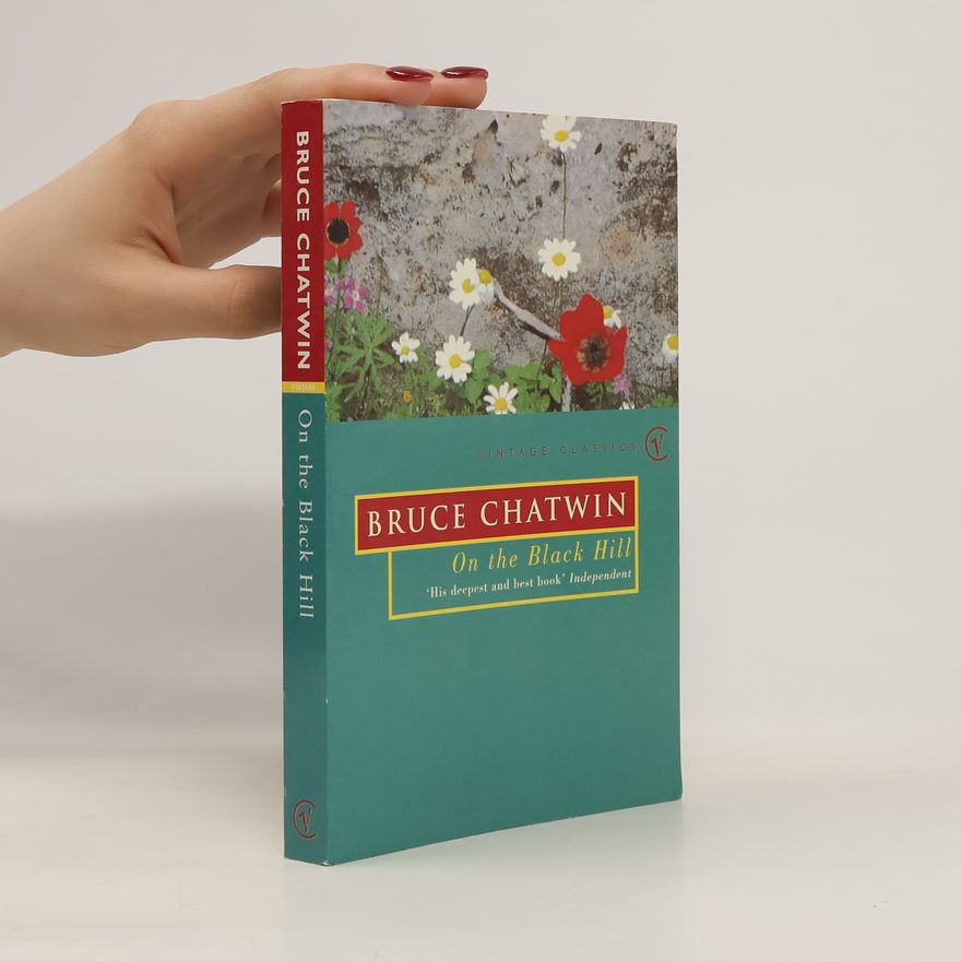 Bruce Chatwin On the Black Hill. Auf dem Schwarzen Berg, englische Ausgabe