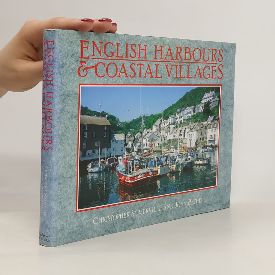 John A. Bethell English Harbours & Coastal Villages