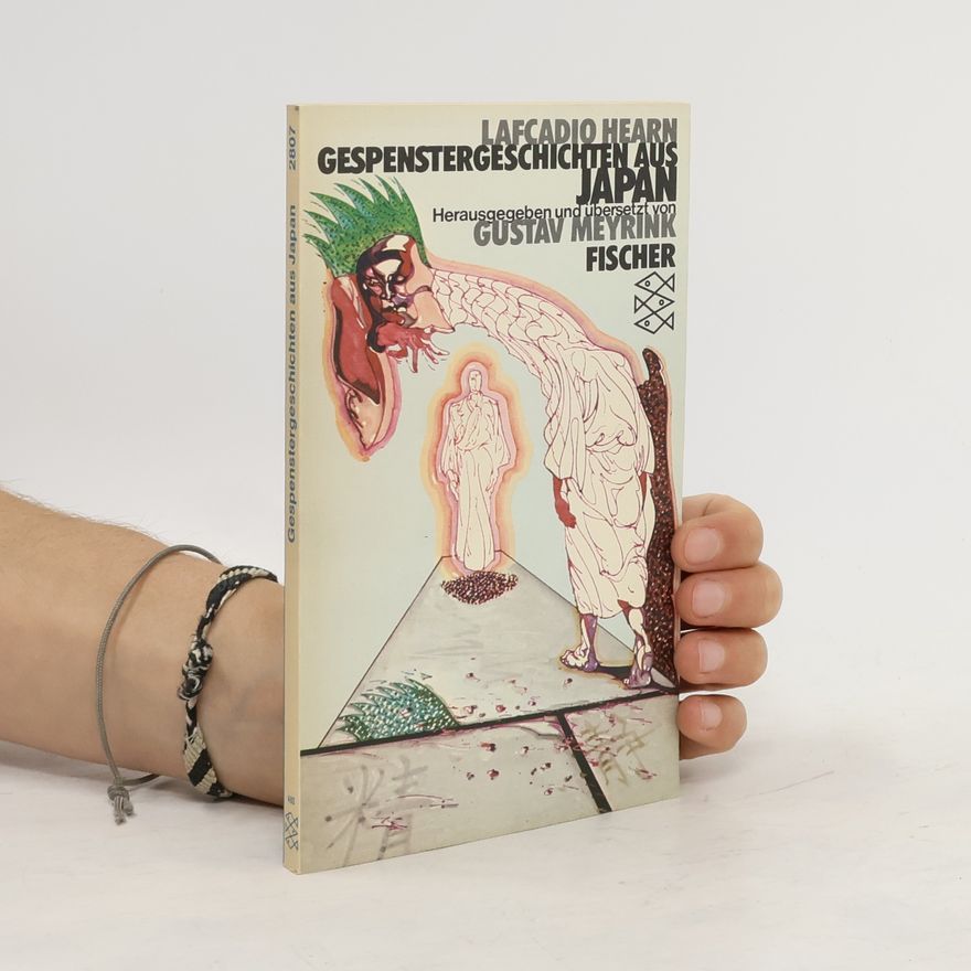 Lafcadio Hearn Gespenstergeschichten aus Japan.