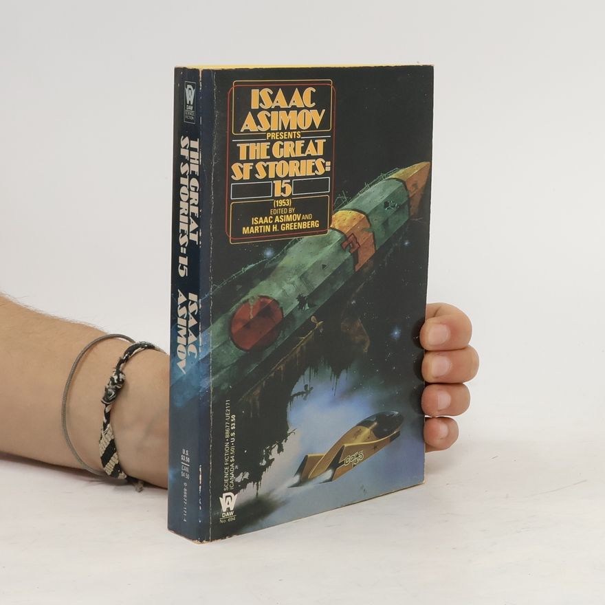 Isaac Asimov Isaac Asimov Presents the Great Sf Stories. Nr. 15