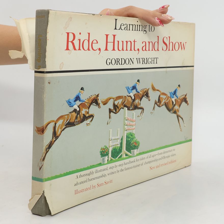 Gordon Wright Learning to Ride, Hunt, and Show