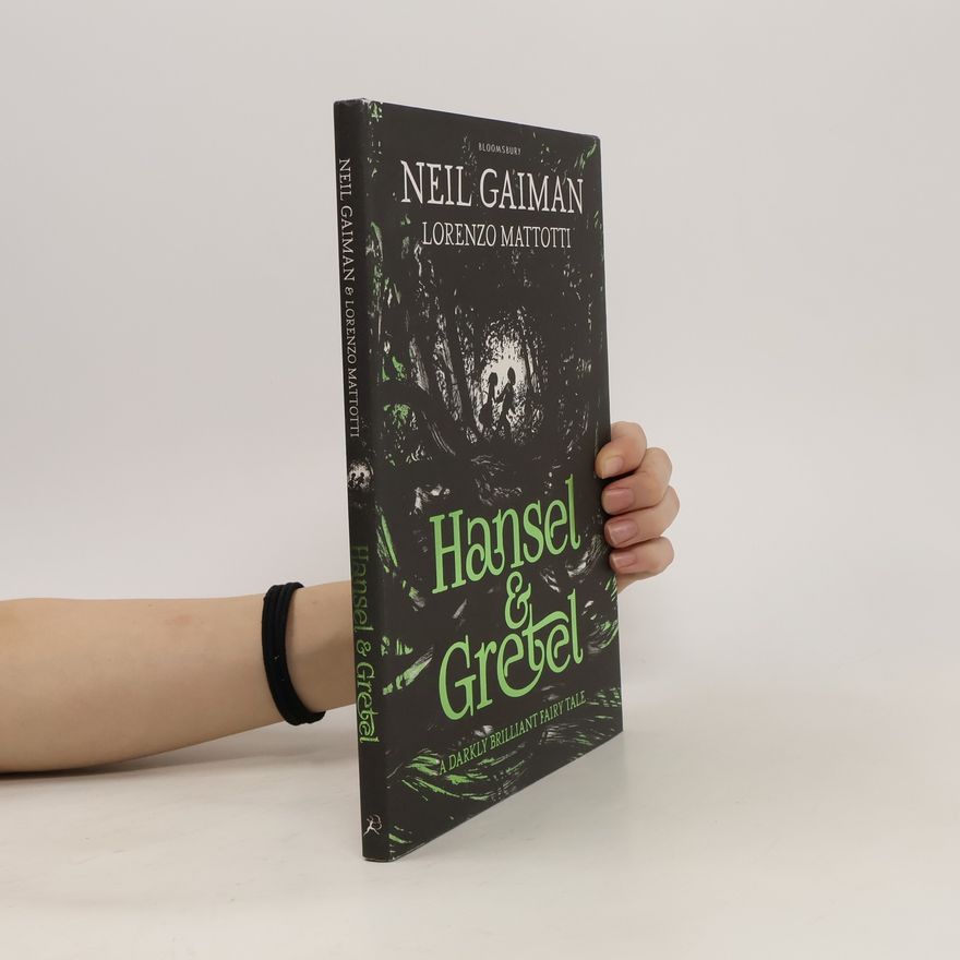 Neil Gaiman Hansel & Gretel