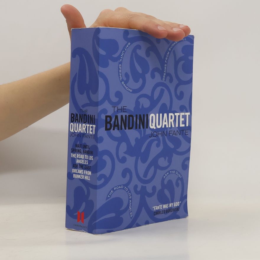 John Fante The Bandini Quartet