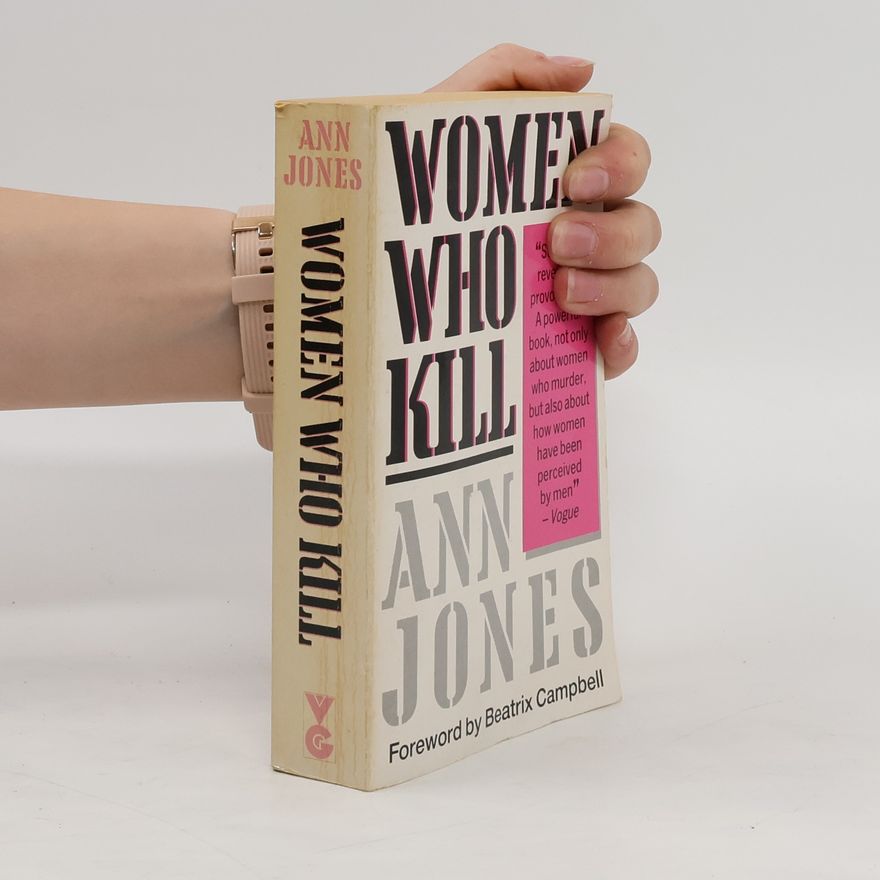 Ann Jones Women who Kill