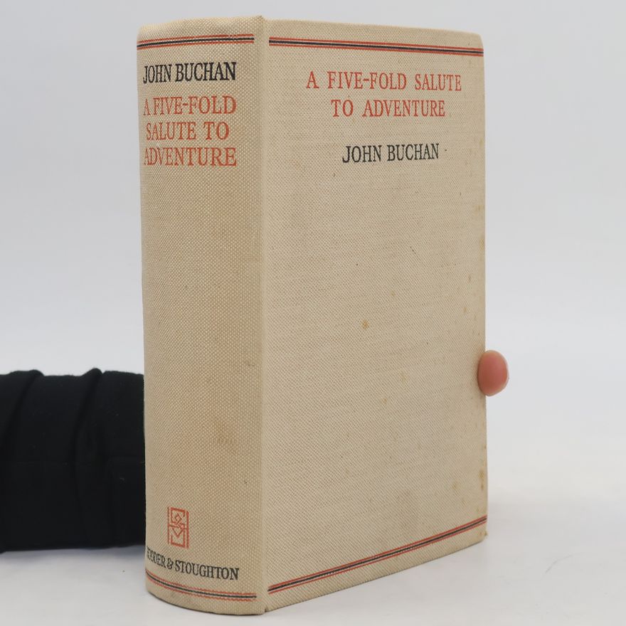 John Buchan A Five-Fold Salute to Adventure
