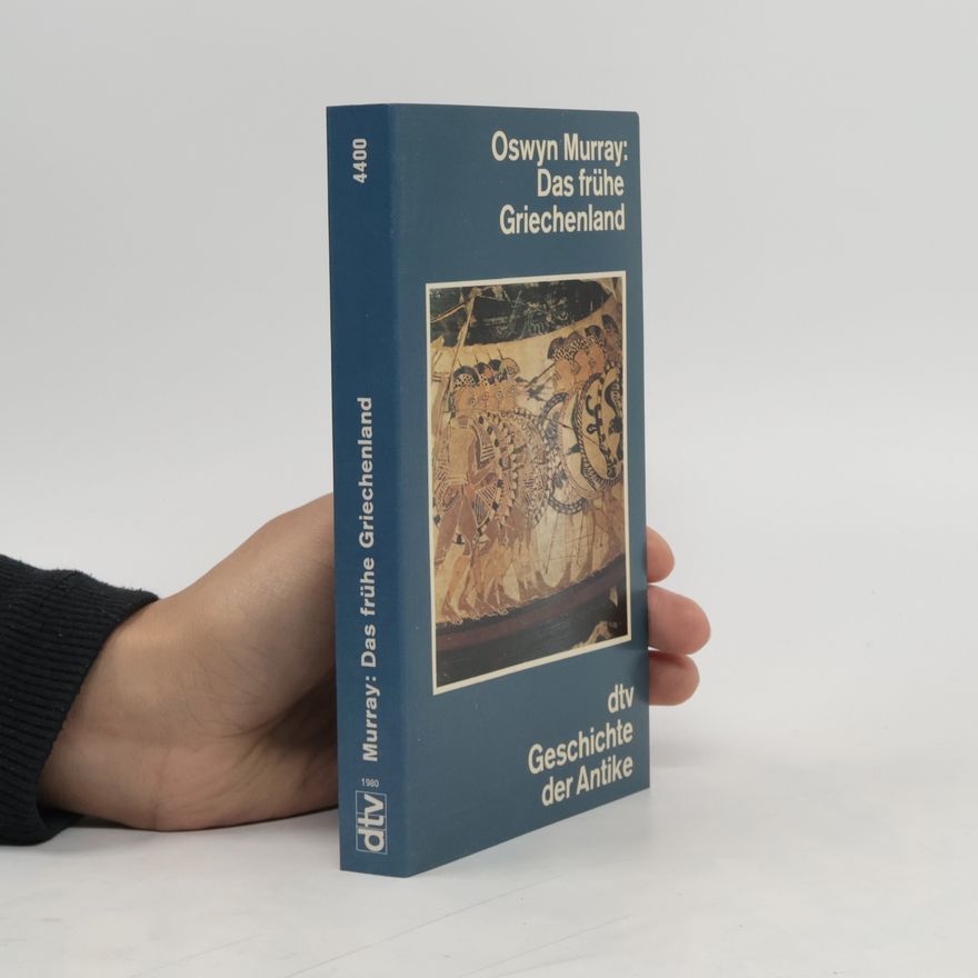 Oswyn Murray Das frühe Griechenland