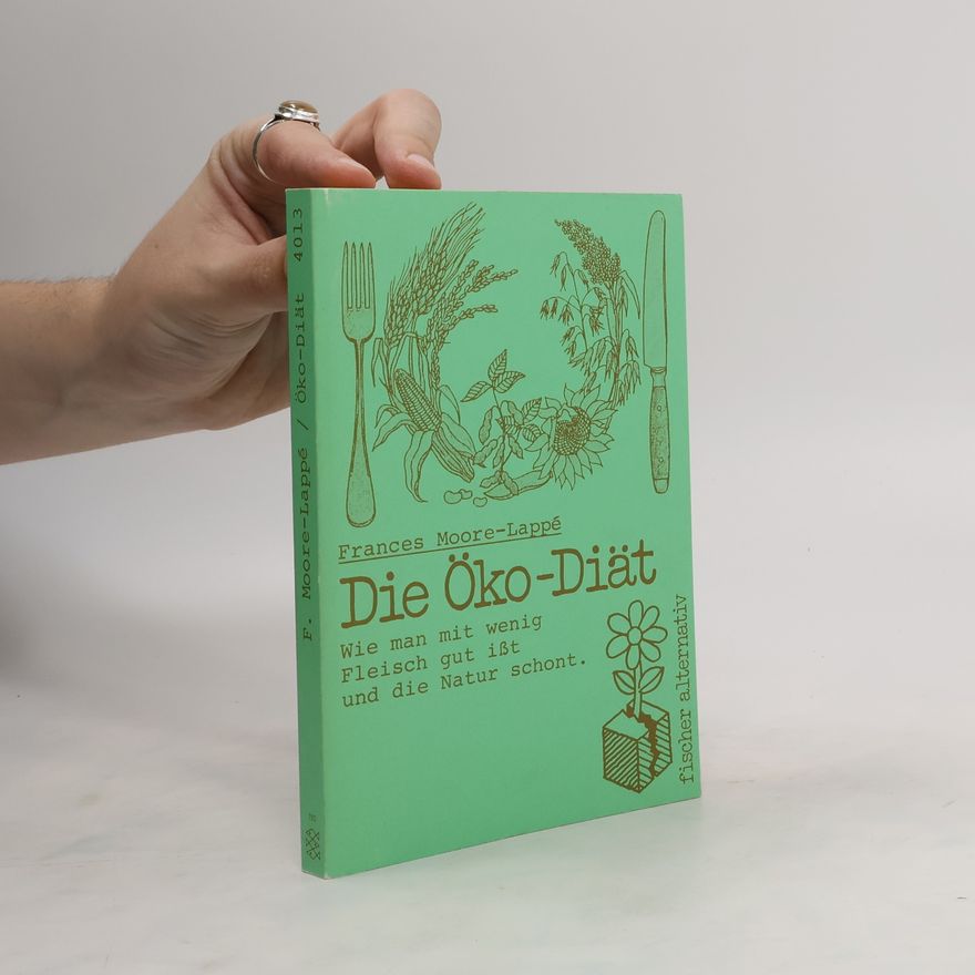 Frances Moore Lappe Die Öko-Diät