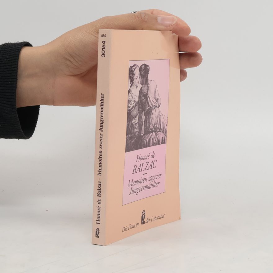 Honoré de Balzac Memoiren zweier Jungvermählter. Briefroman. Nachw. v. Irma Sander