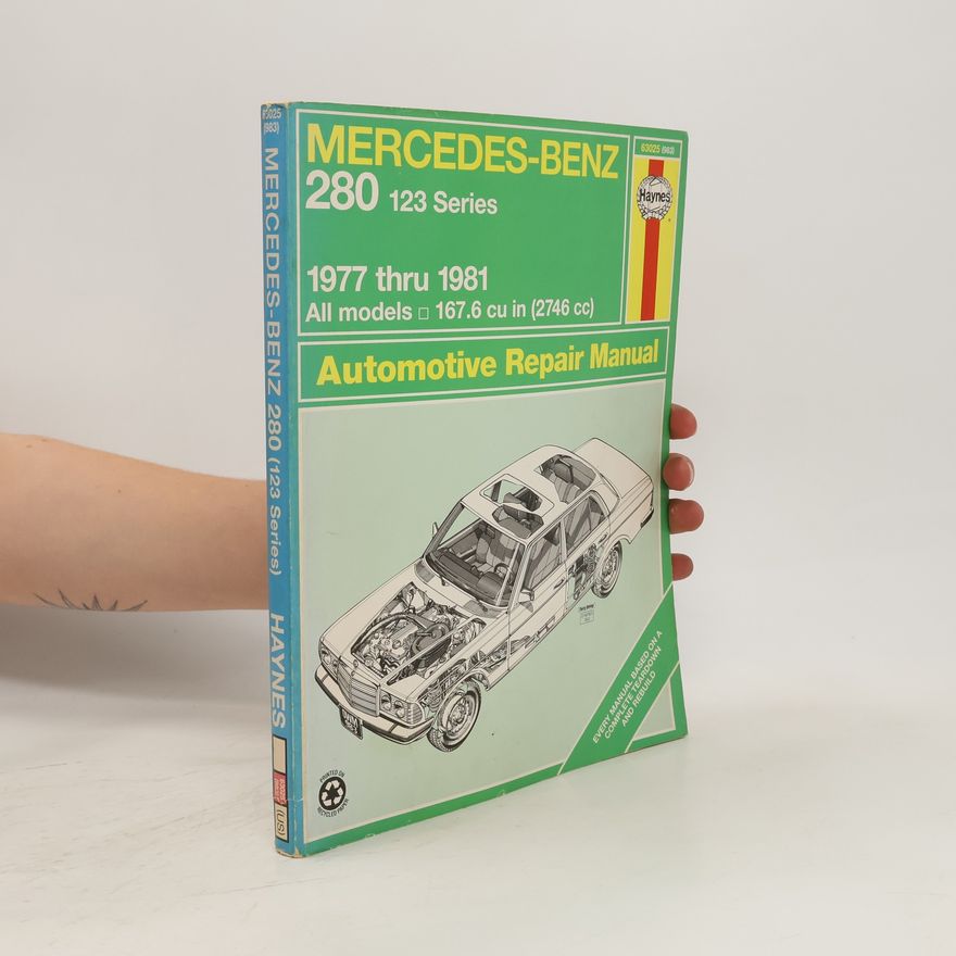 A. K. Legg Mercedes-Benz 280 Automotive Repair Manual (1977 - 1984)