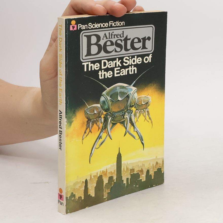 Alfred Bester The Dark Side of the Earth