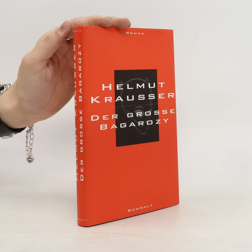 Helmut Krausser Der grosse Bagarozy