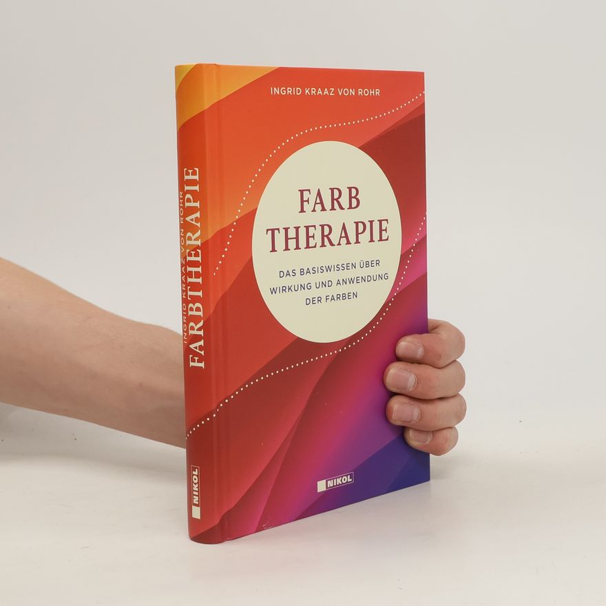 Ingrid Kraaz von Rohr Farbtherapie