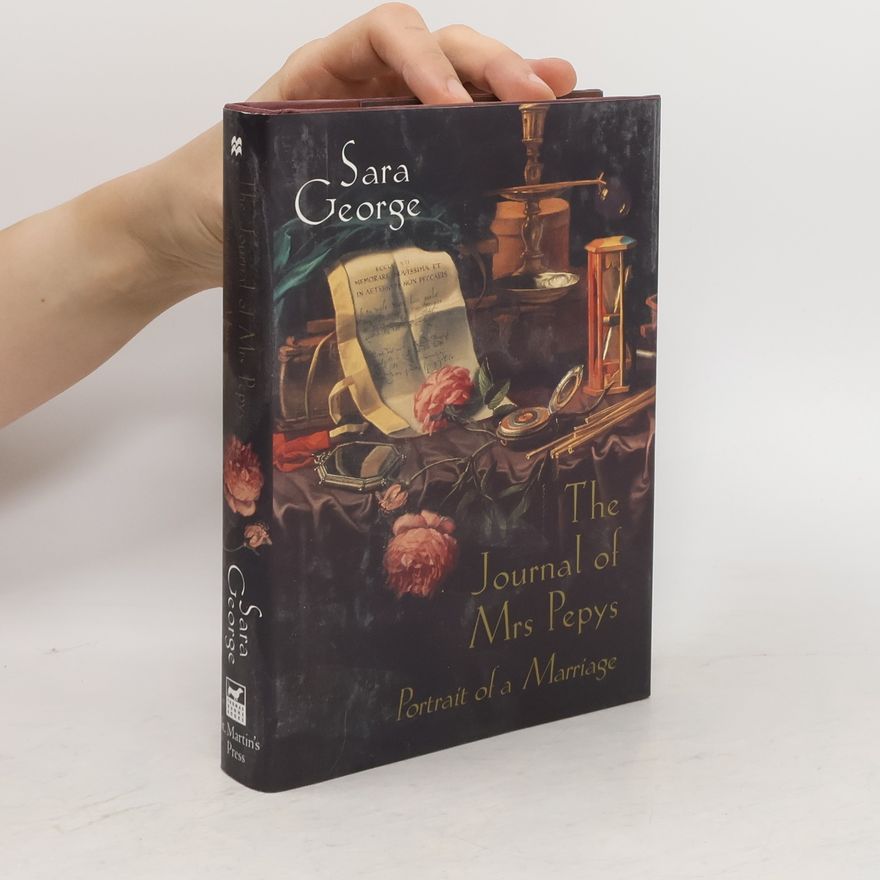 Sara George The Journal of Mrs. Pepys