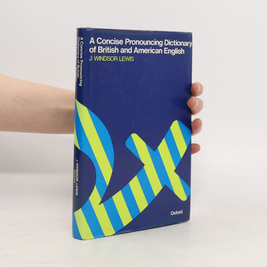 J. Windsor Lewis A Concise Pronouncing Dictionary of British and American English
