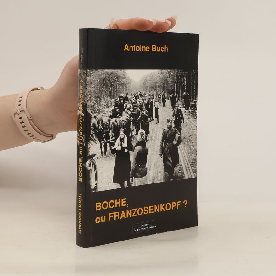 Antoine Buch Boche, ou Franzosenkopf?