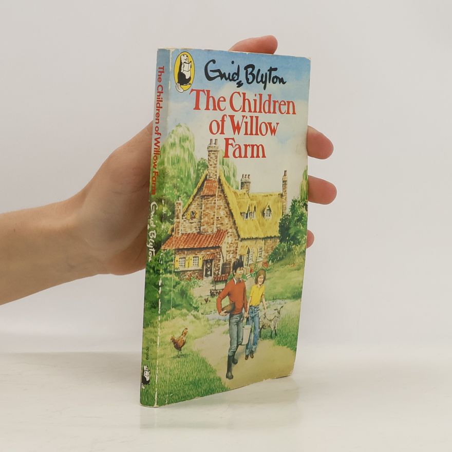 Enid Blyton The Children of Willow Farm