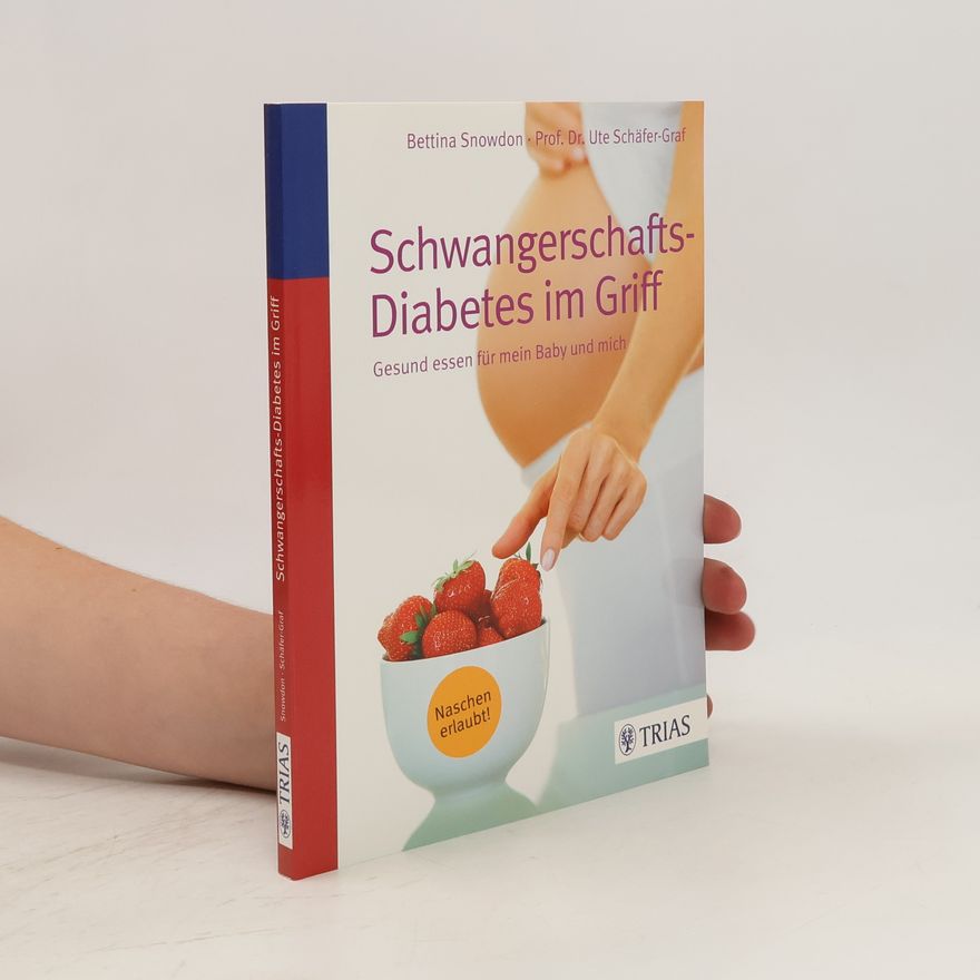 Bettina Snowdon Schwangerschaftsdiabetes im Griff