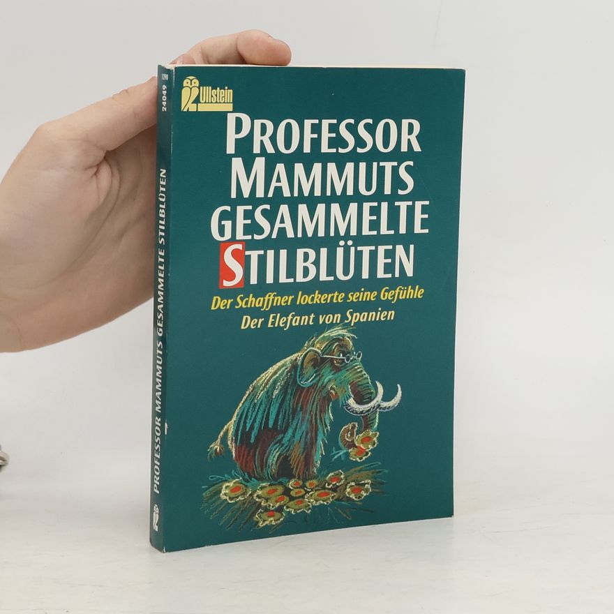 Kolektiv autorů Professor Mammuts gesammelte Stilblüten