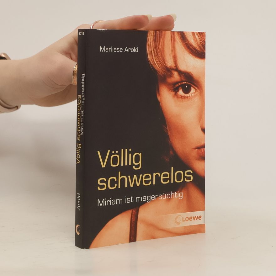 Marliese Arold Völlig schwerelos