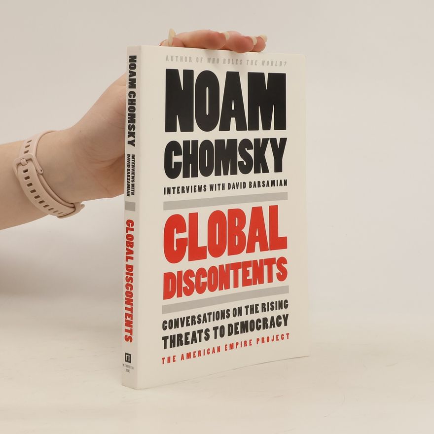 Noam Chomsky Global Discontents