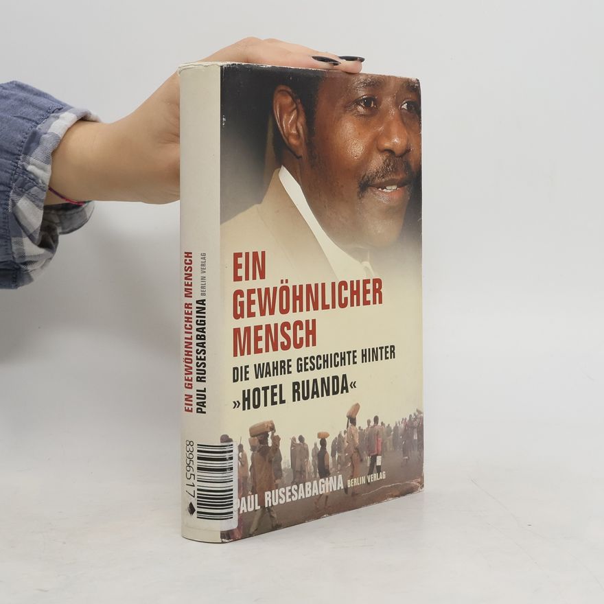 Paul Rusesabagina Ein gewöhnlicher Mensch