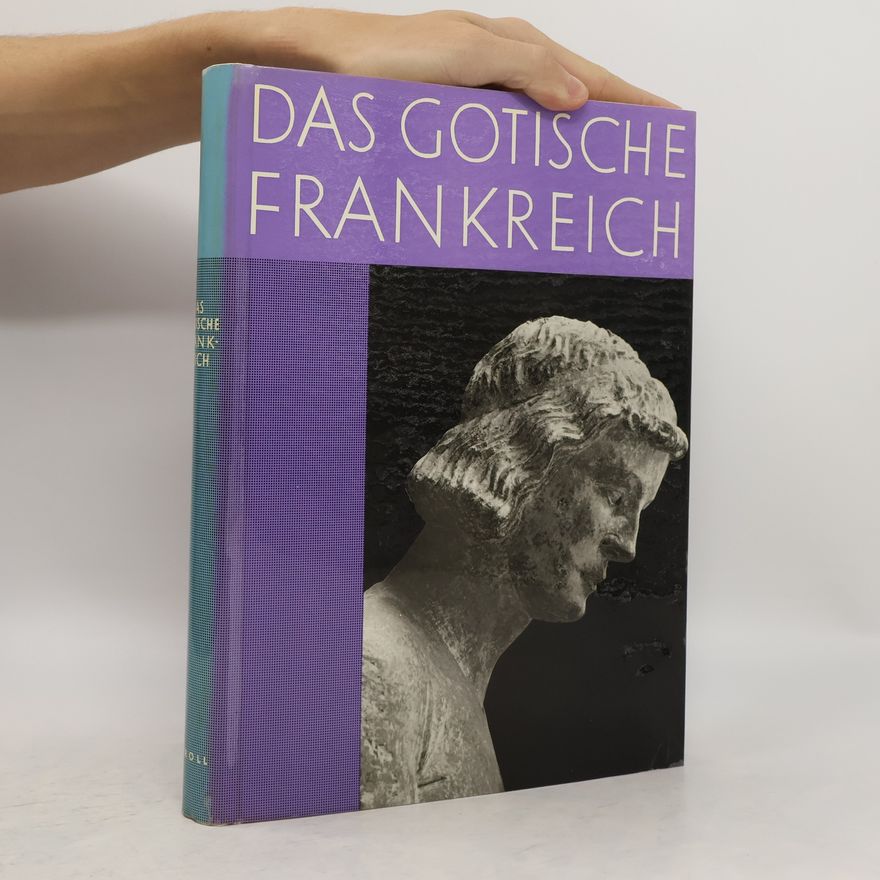 Various authors Das gotische Frankreich