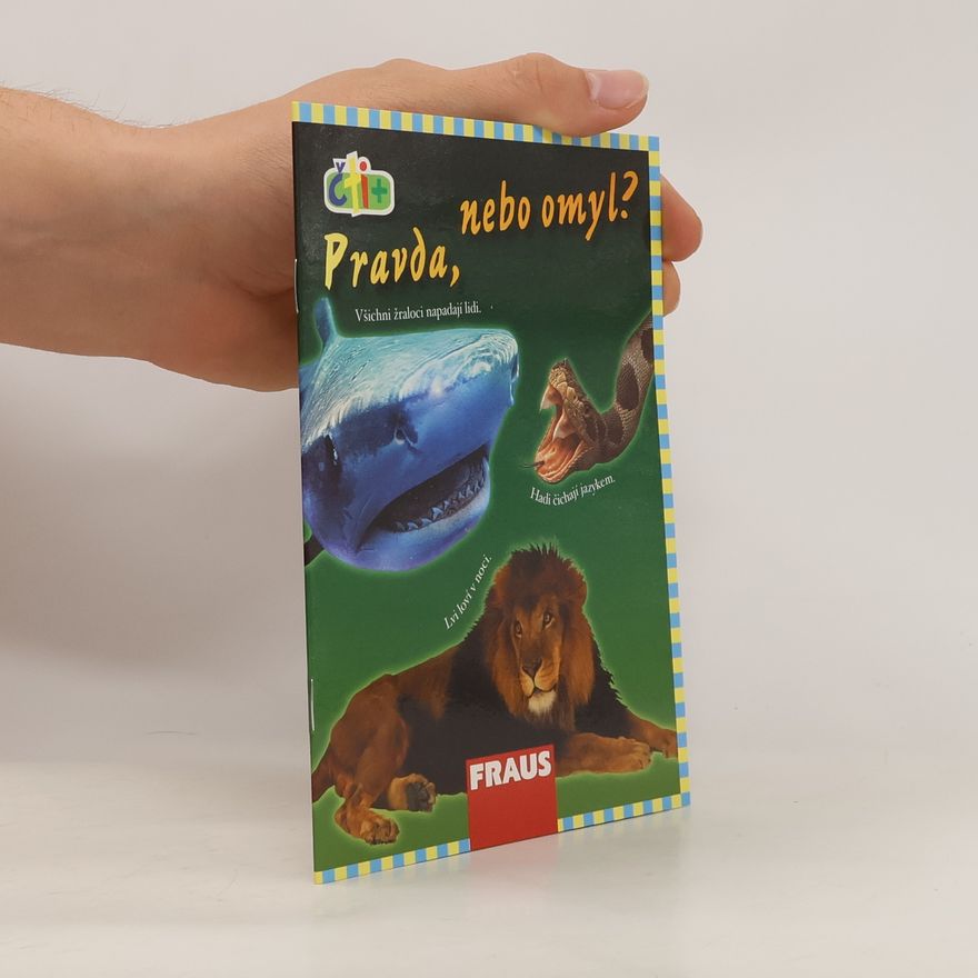 Kolektiv autorů Pravda, nebo omyl?