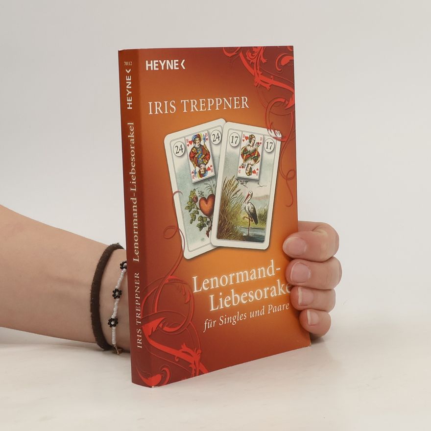 Iris Treppner Lenormand-Liebesorakel für Singles und Paare