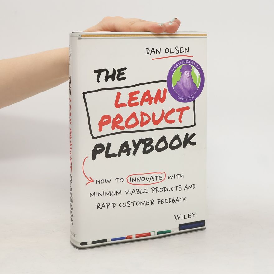 Dan Olsen The Lean Product Playbook