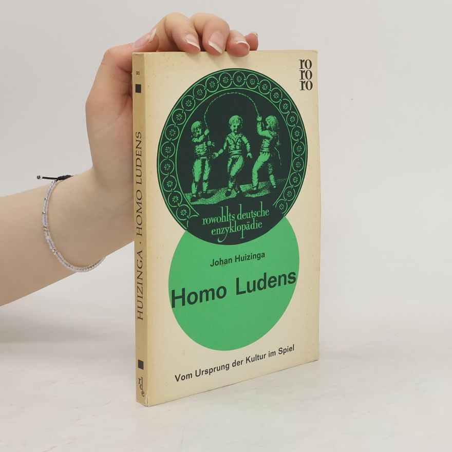 Johan Huizinga Homo Ludens