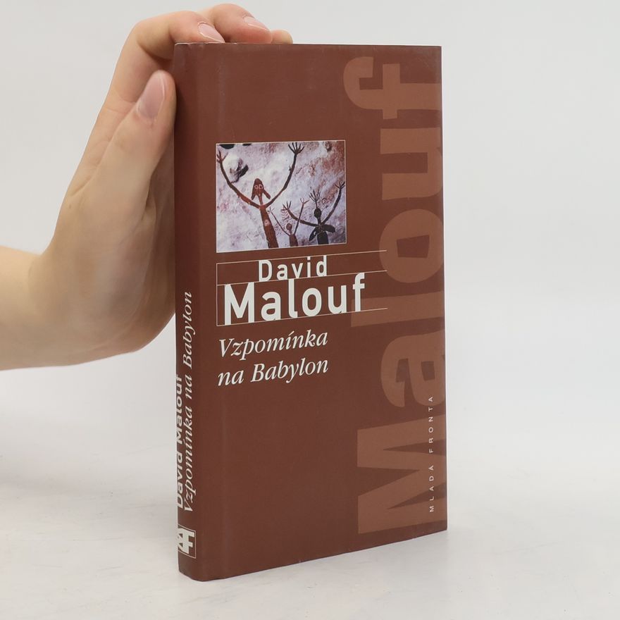 David Malouf Vzpomínka na Babylon