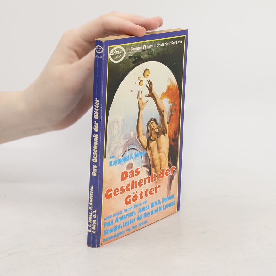 Raymond F. Jones Das geschenk der götter