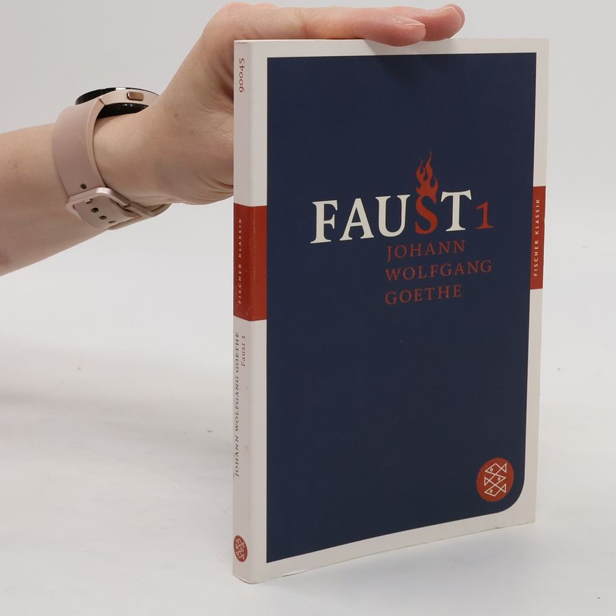 Johann Wolfgang von Goethe Faust I