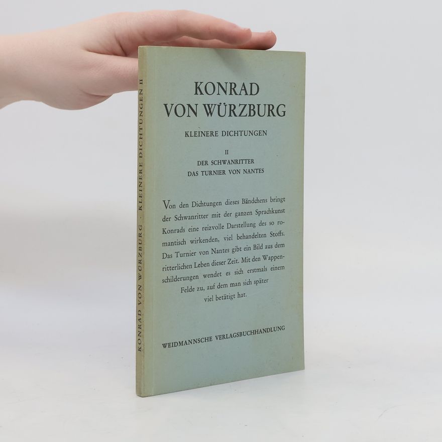 Konrad von Würzburg Kleinere Dichtungen II.