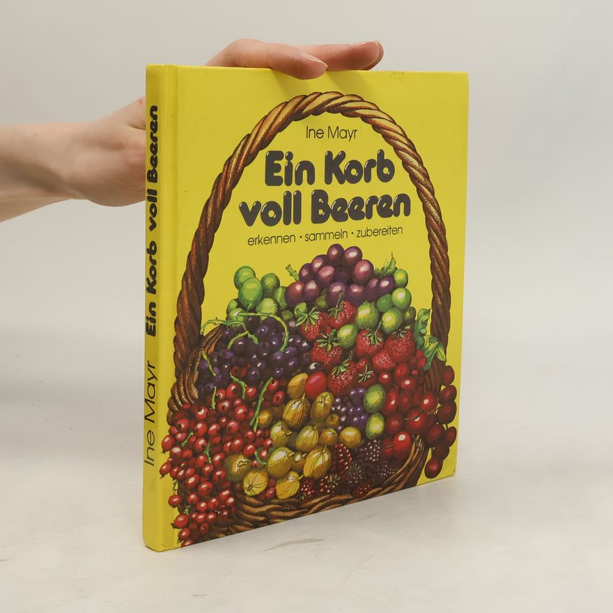 Ine Mayr Ein Korb voll Beeren