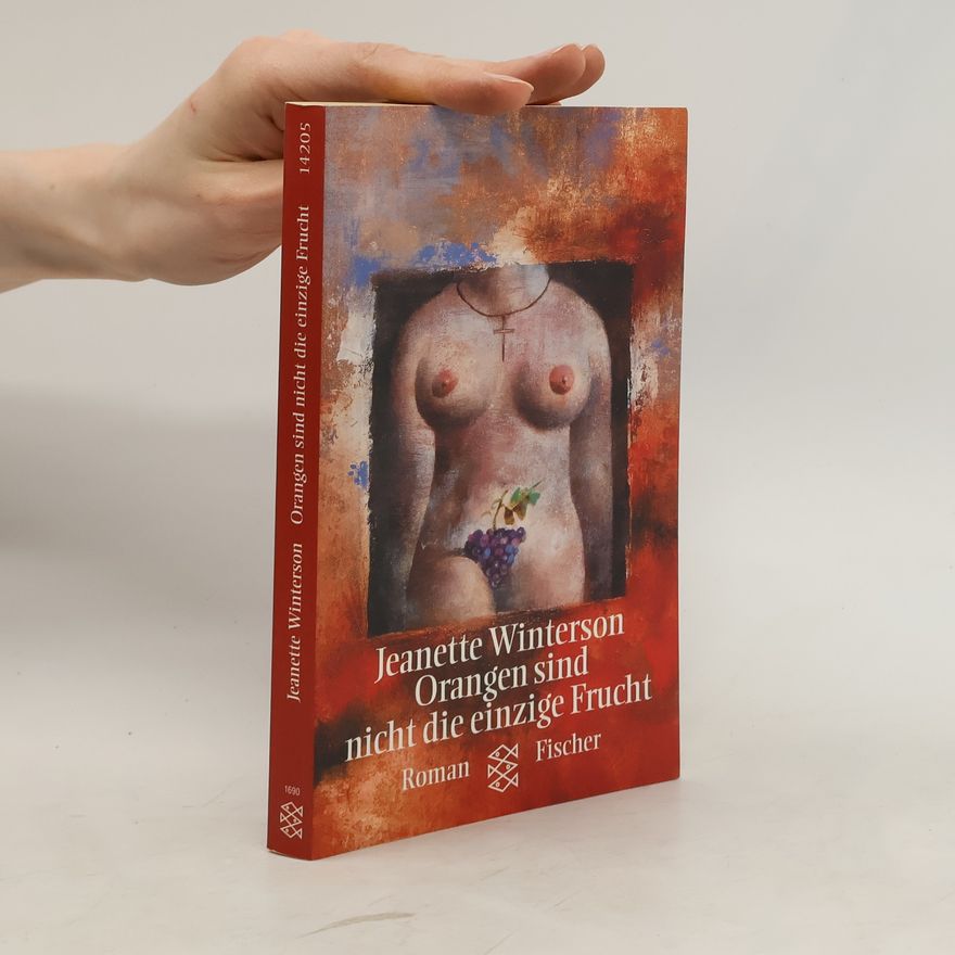 Jeanette Winterson Orangen sind nicht die einzige Frucht