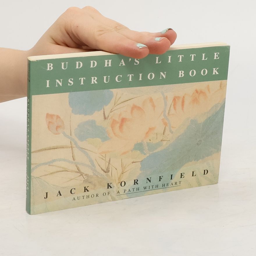 Jack Kornfield Buddha's Little Instruction Book