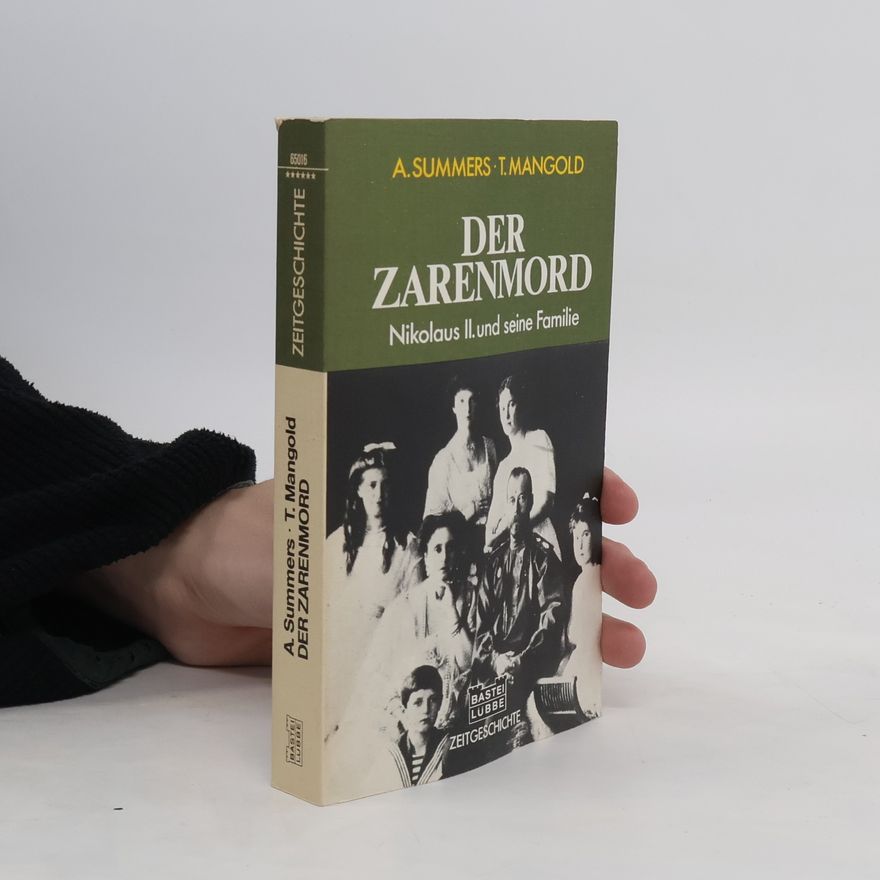 Anthony Summers Der Zarenmord
