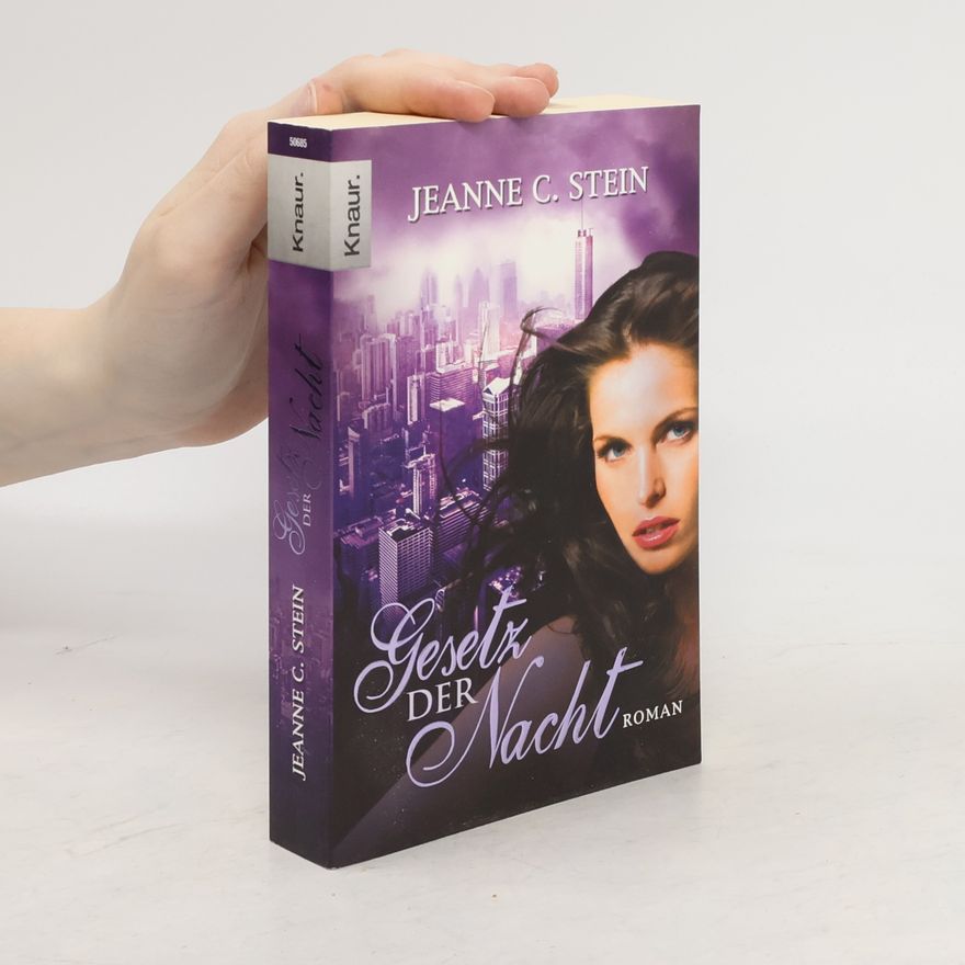 Jeanne C. Stein Gesetz der Nacht
