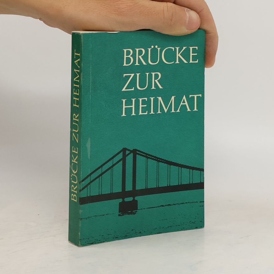 AA.VV. Brücke zur Heimat