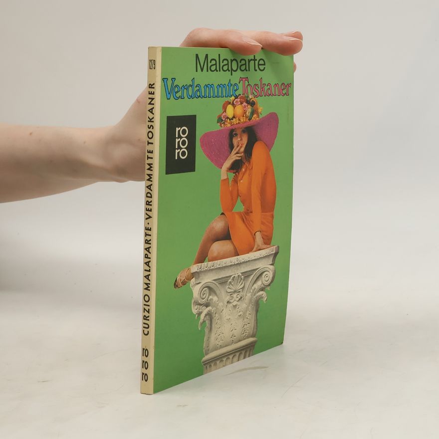 Curzio Malaparte Verdammte Toskaner