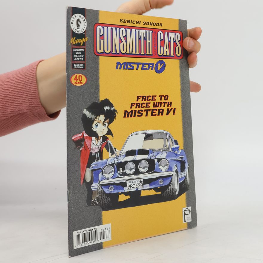 Kenichi Sonoda Gunsmith Cats : Face to Face with Mister V!
