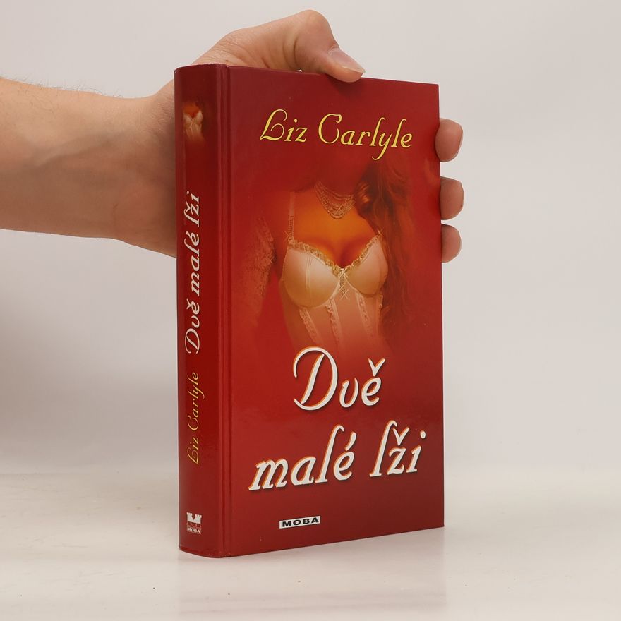 Liz Carlyle Dvě malé lži