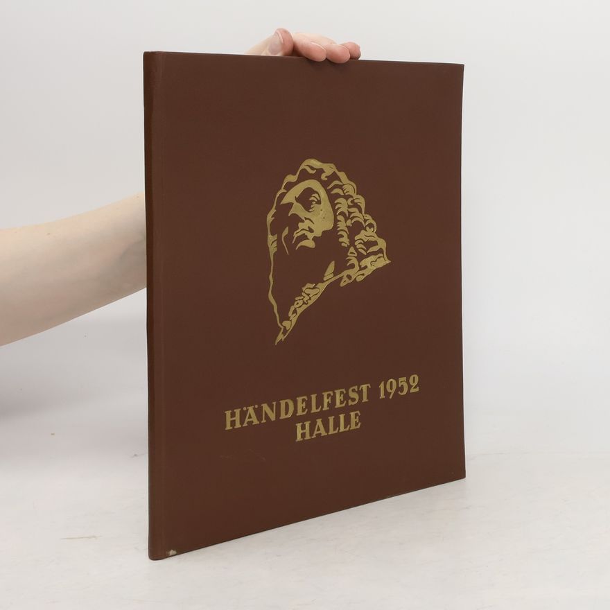Autorenkollektiv Festschrift der Händelfest 1952 Halle