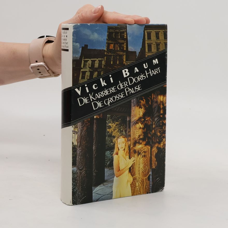 Vicki Baum Die Karriere der Doris Hart